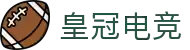 皇冠电竞 - 畅游电竞世界,乐享每一刻